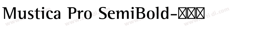 Mustica Pro SemiBold字体转换